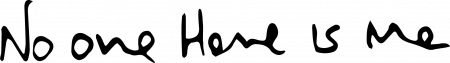 No one Here is Me Black Logo